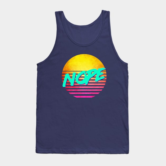 Funny Nostalgic Retro 80's "NOPE" Tank Top by GWENT